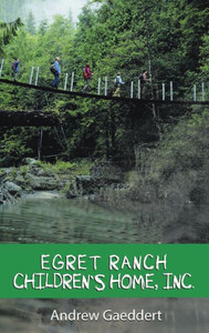 Egret Ranch: Children'S Home, Inc. Egret Ranch: Children'S Home, Inc.