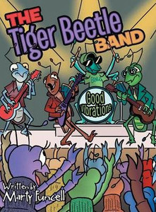 The Tiger Beetle Band: Good Vibrations The Tiger Beetle Band: Good Vibrations