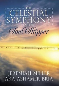 The Celestial Symphony Of The Soul Skipper The Celestial Symphony Of The Soul Skipper