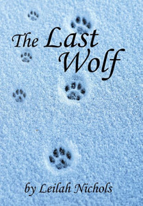 The Last Wolf The Last Wolf