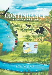 Continuance: The Outlaw And His Family Continuance: The Outlaw And His Family