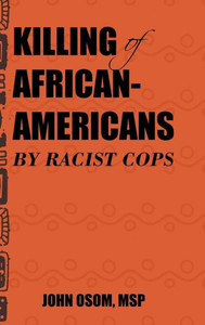 Killing Of African-Americans By Racist Cops