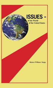 Issues: Of The World, Of The United States