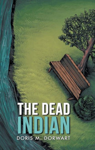 The Dead Indian The Dead Indian