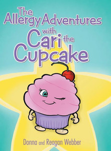 The Allergy Adventures With Cari The Cupcake The Allergy Adventures With Cari The Cupcake
