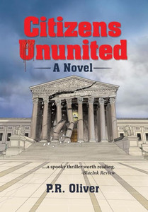 Citizens Ununited: A Novel Citizens Ununited: A Novel