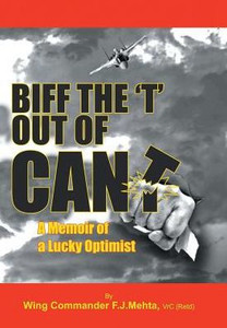 Biff The "T" Out Of Can'T: A Memoir Of A Lucky Optimist Biff The "T" Out Of Can'T: A Memoir Of A Lucky Optimist