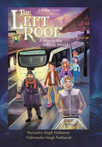 The Left Roof: A Way To The Infinity World The Left Roof: A Way To The Infinity World