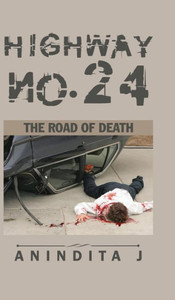 Highway No. 24: The Road Of Death Highway No. 24: The Road Of Death