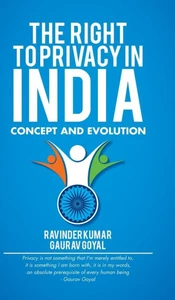 The Right To Privacy In India: Concept And Evolution
