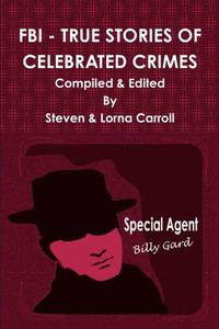 Fbi - True Stories Of Celebrated Crimes
