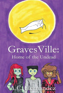 Gravesville - Home Of The Undead