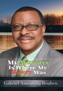 My Ministry Is Where My Misery Was My Ministry Is Where My Misery Was