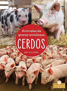 Cerdos (Animales De Granja Amistosos) (Spanish Edition) - Library Binding
