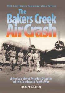 The Bakers Creek Air Crash: America'S Worst Aviation Disaster