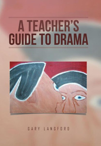A Teacher'S Guide To Drama A Teacher'S Guide To Drama
