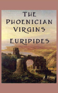 The Phoenician Virgins The Phoenician Virgins