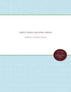 Forty Acres And Steel Mules Forty Acres And Steel Mules