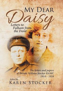 My Dear Daisy: Letters To Fulham From The Front My Dear Daisy: Letters To Fulham From The Front