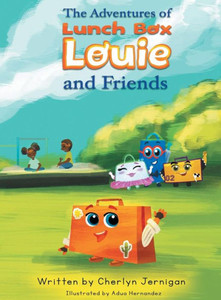 The Adventures Of Lunchbox Louie & Friends The Adventures Of Lunchbox Louie & Friends