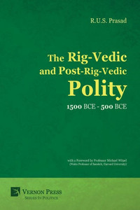The Rig-Vedic And Post-Rig-Vedic Polity (1500 Bce-500 Bce)