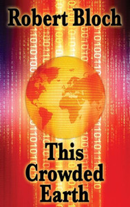 This Crowded Earth This Crowded Earth