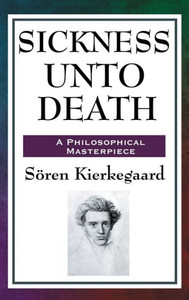 Sickness Unto Death Sickness Unto Death