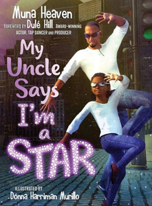 My Uncle Says I'M A Star