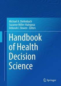 Handbook Of Health Decision Science