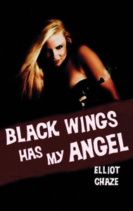 Black Wings Has My Angel Black Wings Has My Angel
