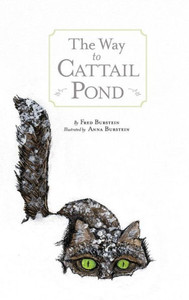 The Way To Cat Tail Pond The Way To Cat Tail Pond