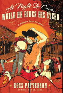 At Night She Cries, While He Rides His Steed At Night She Cries, While He Rides His Steed