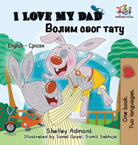 I Love My Dad (English Serbian Bilingual Book - Cyrillic) (English Serbian Cyrillic Collection) (Serbian Edition) I Love My Dad (English Serbian Bilingual Book - Cyrillic) (English Serbian Cyrillic Collection) (Serbian Edition)
