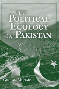 The Political Ecology Of Pakistan The Political Ecology Of Pakistan