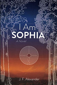 I Am Sophia: A Novel