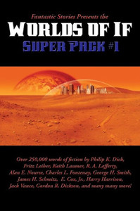 Fantastic Stories Presents The Worlds Of If Super Pack #1 (29) (Positronic Super Pack)