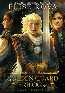 Golden Guard Trilogy: Complete Series Golden Guard Trilogy: Complete Series