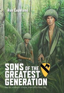 Sons Of The Greatest Generation: Snapshots And Memories Of Vietnam, October 1967 To October 1968 Sons Of The Greatest Generation: Snapshots And Memories Of Vietnam, October 1967 To October 1968