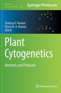 Plant Cytogenetics: Methods And Protocols (Methods In Molecular Biology, 1429)