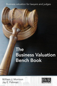 The Business Valuation Bench Book The Business Valuation Bench Book