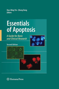 Essentials Of Apoptosis: A Guide For Basic And Clinical Research Essentials Of Apoptosis: A Guide For Basic And Clinical Research