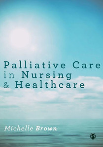 Palliative Care In Nursing And Healthcare Palliative Care In Nursing And Healthcare
