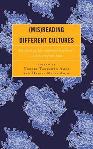 (Mis)Reading Different Cultures: Interpreting International ChildrenS Literature From Asia
