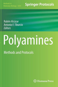 Polyamines: Methods And Protocols (Methods In Molecular Biology, 1694)
