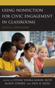 Using Nonfiction For Civic Engagement In Classrooms: Critical Approaches