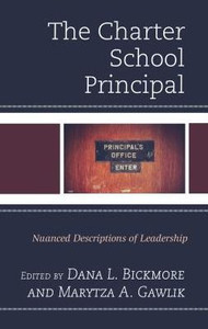 The Charter School Principal: Nuanced Descriptions Of Leadership