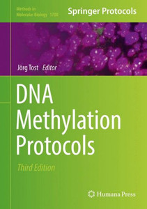 Dna Methylation Protocols (Methods In Molecular Biology, 1708)