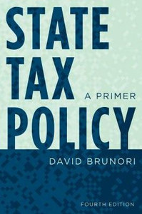 State Tax Policy: A Primer (Urban Institute Press) State Tax Policy: A Primer (Urban Institute Press)