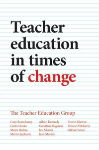 Teacher Education In Times Of Change Teacher Education In Times Of Change