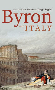 Byron And Italy Byron And Italy
